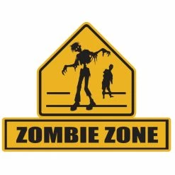 ZOMBIE LAWN SIGNS ZOMBIE ZONE